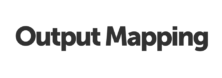 Output Mapping
